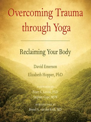 cover image of Overcoming Trauma through Yoga